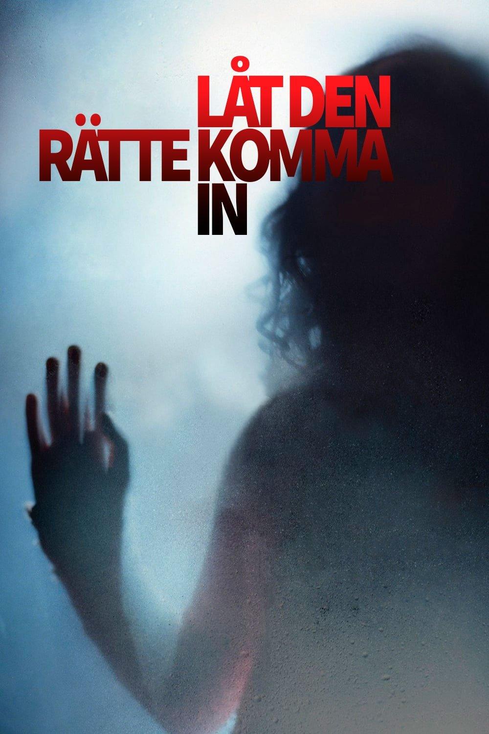 Låt den rätte komma in poster