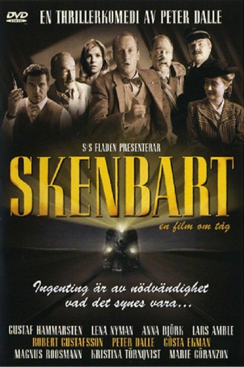 Skenbart: en film om tåg poster